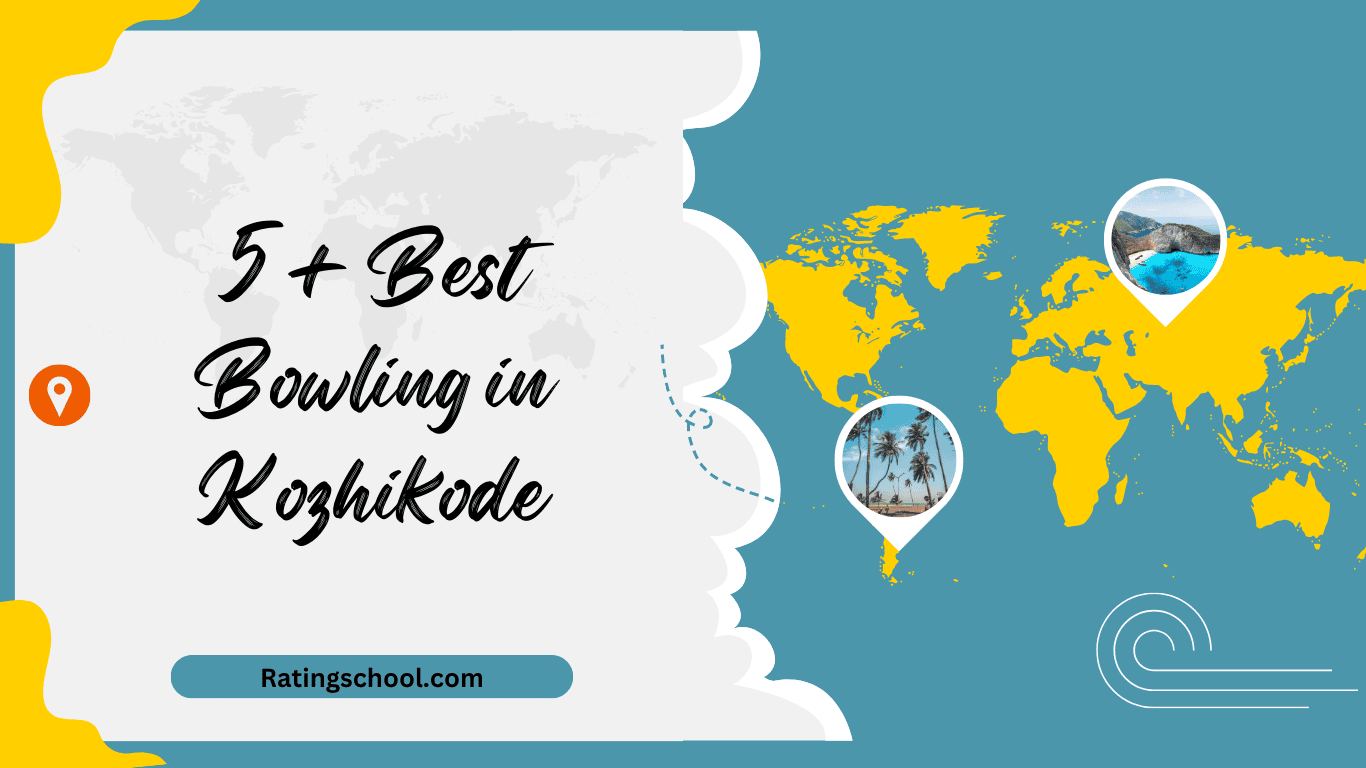 5+ Best Bowling in Kozhikode
