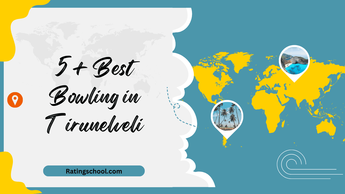 5+ Best Bowling in Tirunelveli