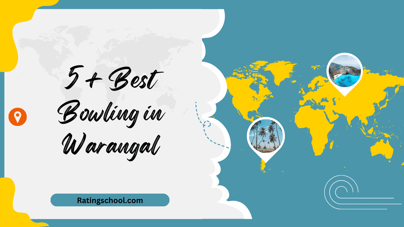5+ Best Bowling in Warangal