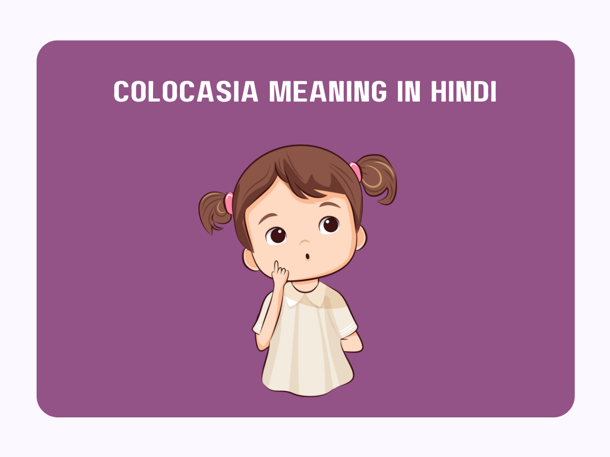 Colocasia Meaning In Hindi